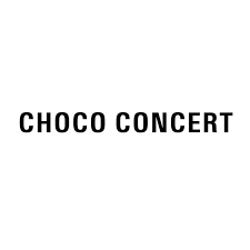 CHOCO CONCERT